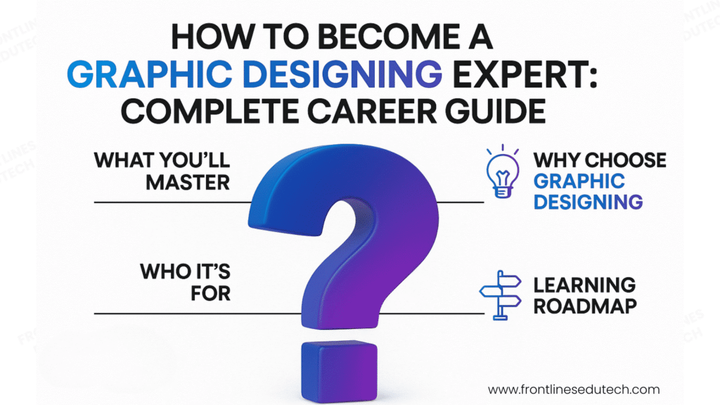 how to become a Graphic Designing expert