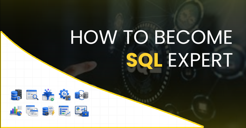 How to Become an SQL Expert in 2026