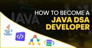 Java DSA Developer career guide covering Java fundamentals, algorithms, projects and interview preparation. | FLM | FrontlinesEduTech |
